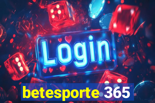 betesporte 365